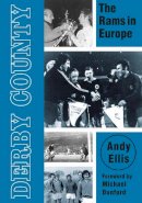 Andy Ellis - Derby County: The Rams in Europe - 9780752462165 - V9780752462165