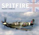 Dr Alfred Price - Spitfire: Pilots´ Stories - 9780752467344 - V9780752467344