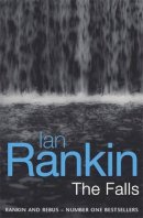 Ian Rankin - The Falls (A Rebus Novel) - 9780752821306 - KMO0000126