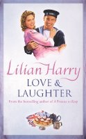 Lilian Harry - Love & Laughter - 9780752826059 - KLN0014620