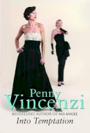 Penny Vincenzi - Into Temptation - 9780752832029 - KTG0017308
