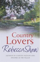 Rebecca Shaw - Country Lovers - 9780752842585 - V9780752842585