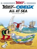 Goscinny & Uderzo - Asterix: Asterix and Obelix All At Sea: Album 30 - 9780752847177 - 9780752847177