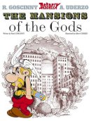 René Goscinny - Asterix: The Mansions of The Gods: Album 17 - 9780752866390 - 9780752866390