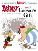 Rene Goscinny - Asterix: Asterix and Caesar´s Gift: Album 21 - 9780752866468 - 9780752866468