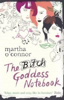 Martha O´connor - The Bitch Goddess Notebook - 9780752877419 - KIN0034537