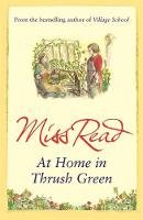 Miss Read - At Home in Thrush Green - 9780752883878 - V9780752883878