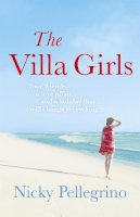 Nicky Pellegrino - The Villa Girls - 9780752884400 - V9780752884400