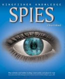 Clive Gifford - SPIES (KINGFISHER KNOWLEDGE) (KINGFISHER KNOWLEDGE) - 9780753410653 - KEX0251507