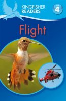 Chris Oxlade - Flight (Kingfisher Readers Level 4) - 9780753430644 - V9780753430644