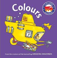Tony Mitton - Amazing Machines First Concepts: Colours - 9780753439944 - V9780753439944