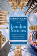 Christopher Lamb - London Stories: London Walks - 9780753515051 - V9780753515051