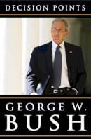 George W. Bush - Decision Points - 9780753539675 - KTJ8039026