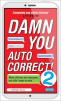 Lyndsey Saul - Damn You Autocorrect! 2 - 9780753541999 - V9780753541999