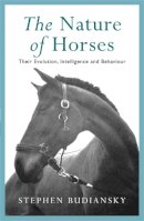 Stephen Budiansky - The Nature of Horses - 9780753801123 - V9780753801123