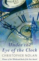 Christopher Nolan - Under The Eye Of The Clock - 9780753807095 - KSG0021765