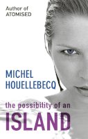 Michel Houellebecq - The Possibility of an Island - 9780753821183 - V9780753821183