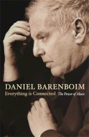 Daniel Barenboim - Everything is Connected:  The Power of Music - 9780753825945 - V9780753825945