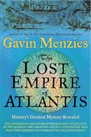 Gavin Menzies - Lost Empire of Atlantis: An Ancient Mystery Revealed - 9780753828854 - V9780753828854