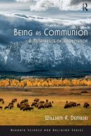 William A. Dembski - Being as Communion: A Metaphysics of Information - 9780754638582 - V9780754638582