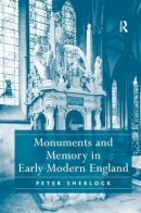 Unknown - Monuments & Memory In Early - 9780754660934 - V9780754660934