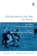 Rygiel, Kim. Ed(S): Hunt, Krista - (En)Gendering the War on Terror - 9780754673231 - V9780754673231