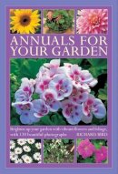 Richard Bird - Annuals for Your Garden - 9780754827160 - V9780754827160