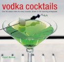 Stuart Walton - Vodka Cocktails - 9780754829027 - V9780754829027