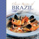 Fernando Farah - Classic Recipes of Brazil: Traditional Food And Cooking In 25 Authentic Dishes - 9780754829201 - V9780754829201