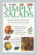 Valerie Ferguson - Simply Salads: Sensational Fresh Salad Recipes For All Seasons And Occasions - 9780754829638 - V9780754829638