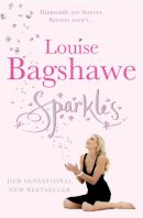 Louise Bagshawe - Sparkles - 9780755304318 - KTJ0006781