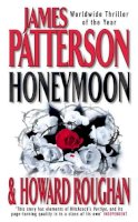 James Patterson - Honeymoon - 9780755305773 - KEX0230736