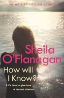 Sheila O´flanagan - How Will I know? - 9780755307593 - KRS0010721