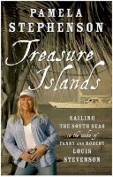 Pamela Stephenson - Treasure Islands: Sailing the South Seas in the Wake of Fanny and Robert Louis Stevenson - 9780755314058 - KEX0262180