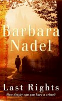 Barbara Nadel - Last Rights (Francis Hancock) - 9780755321360 - KLN0013864