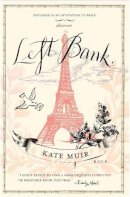 Kate Muir - Left Bank - 9780755325023 - KSG0011647