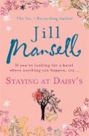 Jill Mansell - Staying at Daisy's - 9780755332601 - V9780755332601