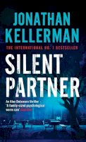 Jonathan Kellerman - Silent Partner (Alex Delaware series, Book 4): A dangerously exciting psychological thriller - 9780755342822 - V9780755342822