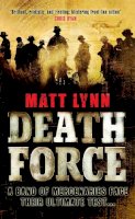 Matt Lynn - Death Force - 9780755344956 - V9780755344956