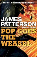 James Patterson - Pop Goes the Weasel - 9780755349333 - V9780755349333