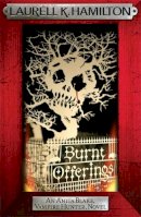 Laurell K. Hamilton - Burnt Offerings - 9780755355358 - V9780755355358