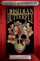 Laurell K. Hamilton - Obsidian Butterfly - 9780755355372 - V9780755355372