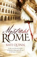 Kate Quinn - Mistress of Rome - 9780755357932 - V9780755357932