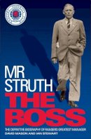 David Mason - Mr Struth: The Boss - 9780755365494 - V9780755365494