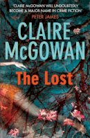 Claire McGowan - The Lost - 9780755386406 - V9780755386406