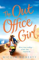 Nicola Doherty - The Out of Office Girl - 9780755386857 - KRA0010833