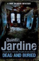 Quintin Jardine - Dead and Buried - 9780755399468 - V9780755399468