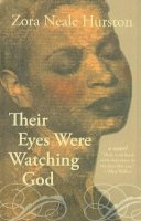 Zora Neale Hurston - Their Eyes Were Watching God - 9780756964337 - V9780756964337