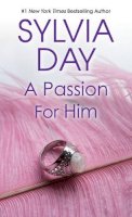 Sylvia Day - A Passion for Him - 9780758217622 - V9780758217622