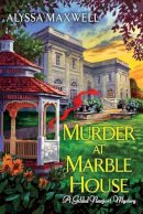 Alyssa Maxwell - Murder at Marble House - 9780758290847 - V9780758290847